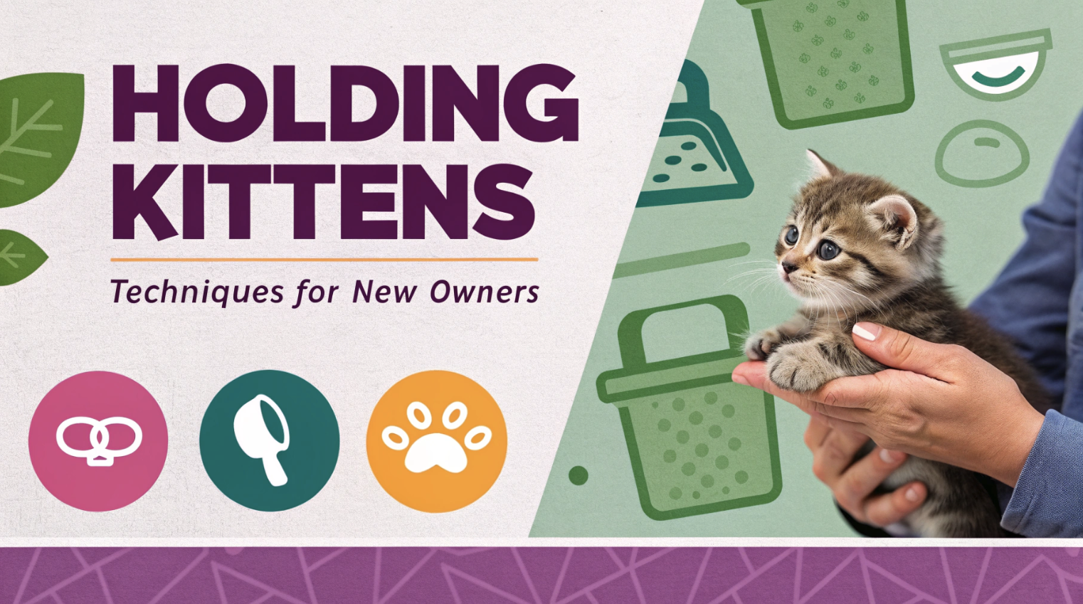 Holding Kittens - Techniques for New Owners